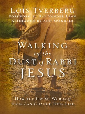 cover image of Walking in the Dust of Rabbi Jesus